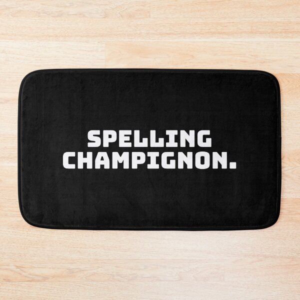 Item preview, Spelling Champignon. designed and sold by QuoteQuest.