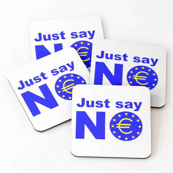 Item preview, Just say no anti EU ukip designed and sold by BigTime.
