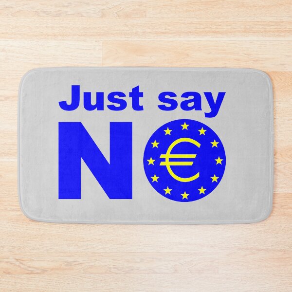 Item preview, Just say no anti EU ukip designed and sold by BigTime.