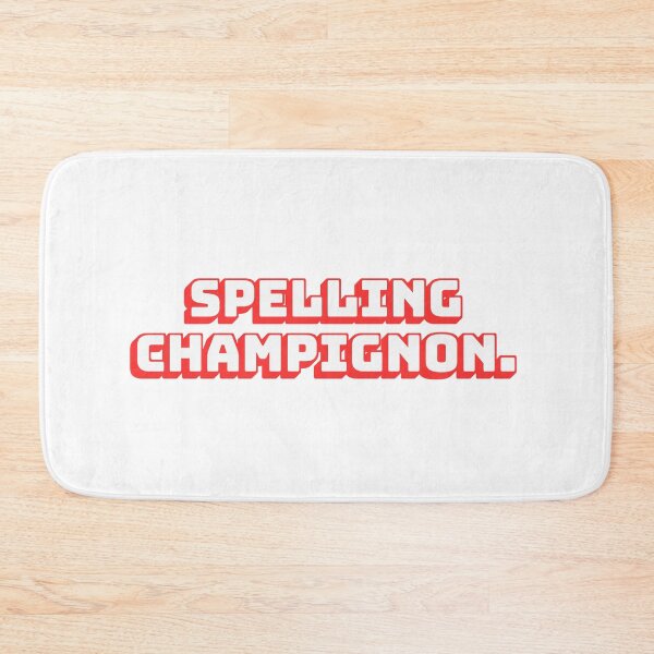 Item preview, Spelling Champignon. designed and sold by QuoteQuest.