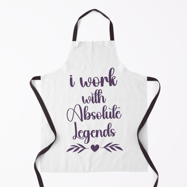 Item preview, I Work With Absolute Legends designed and sold by designstoriesMK.