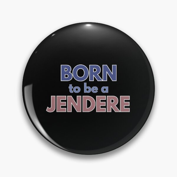 Item preview, Born to be a Jendere designed and sold by Tokyotopia.