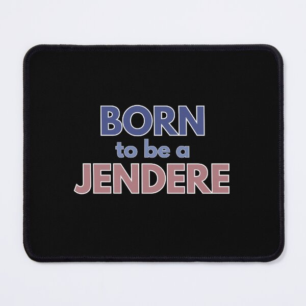 Item preview, Born to be a Jendere designed and sold by Tokyotopia.