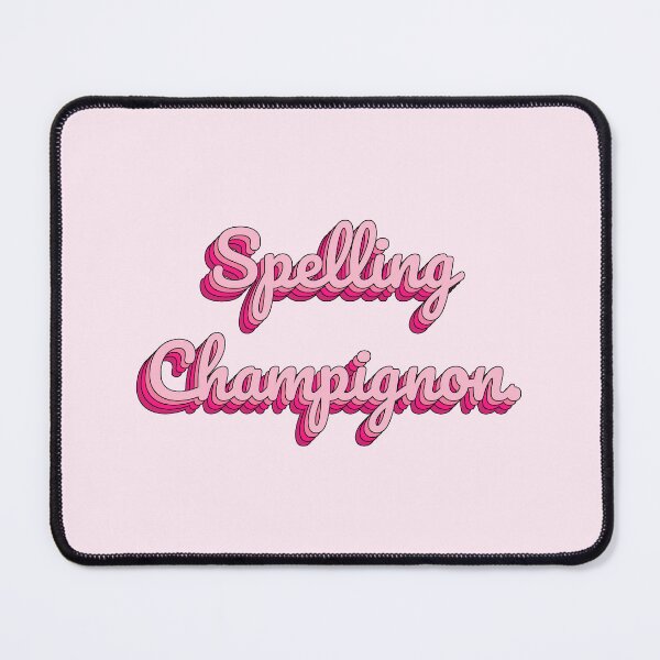 Item preview, Spelling Champignon. designed and sold by QuoteQuest.