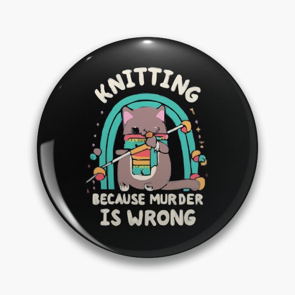 Item preview, Knitting Because Murder Is Wrong - Knitter Crocheting T-Shirt designed and sold by MizoX7.