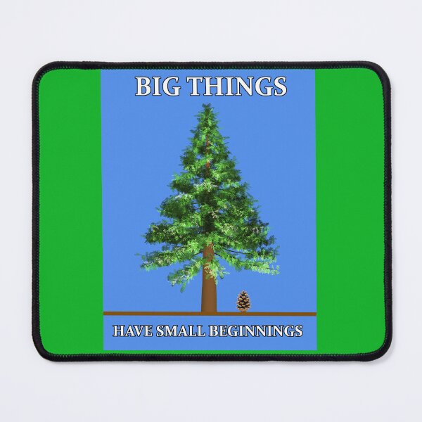 Item preview, Big Things Have Small Beginnings designed and sold by ArtbyLeclerc.