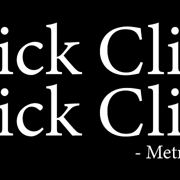 Artwork thumbnail, Click Click Click Click- Quote by MrTechies