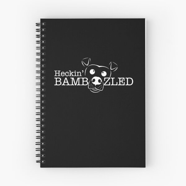 Item preview, Heckin' Bamboozled - Dog Language Design designed and sold by Jessica Marshall.