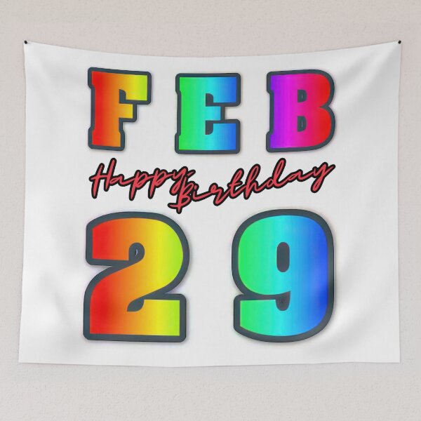 Item preview, Celebrate Extra-specially! Happy Leap Year Birthday! (FEB 29th) designed and sold by RvinJo8.