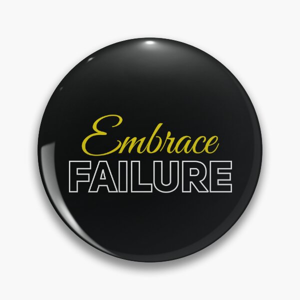 Item preview, Embrace Failure designed and sold by KLArtzStore.