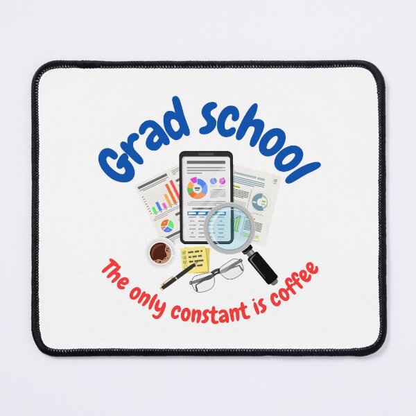Item preview, Grad school, the only constant is coffee, funny PhD designed and sold by NoetherSym.