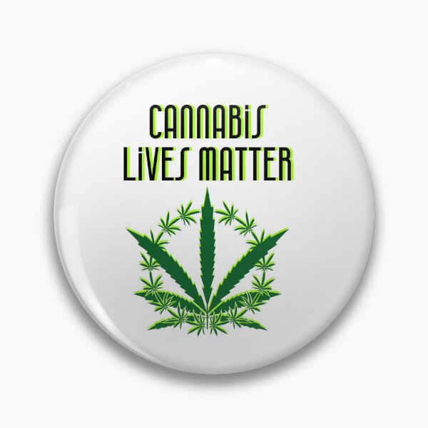 Item preview, Cannabis Lives Matter designed and sold by KHustle.