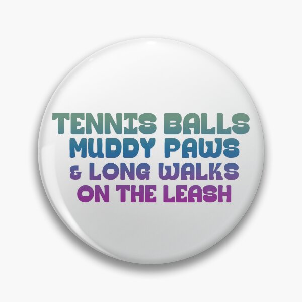 Item preview, Tennis Balls Muddy Paws designed and sold by EmilyFNM3D.