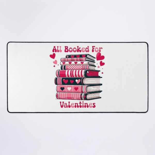 Item preview, All Booked For Valentines Cool quote About literature designed and sold by Ouzgane.