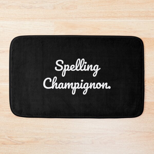 Item preview, Spelling Champignon. designed and sold by QuoteQuest.