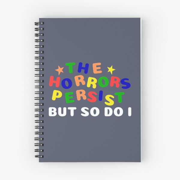 Item preview, The Horrors Persist But So Do I designed and sold by SunfullyYours.