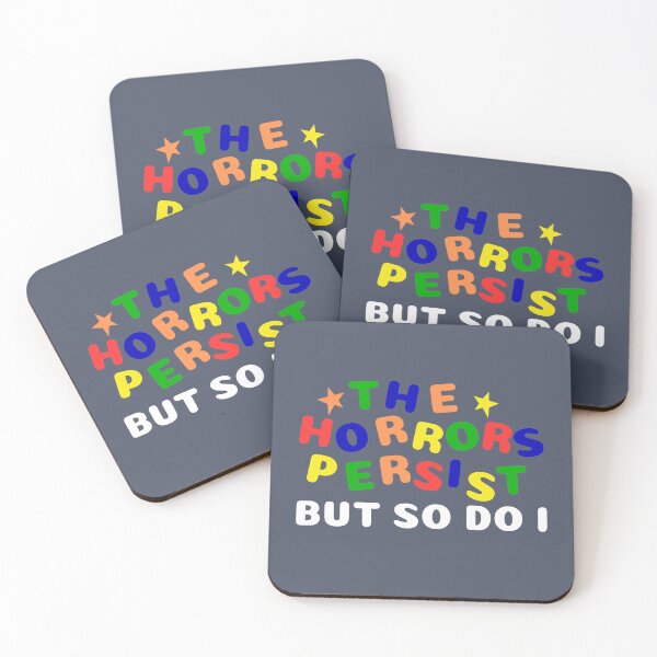 Item preview, The Horrors Persist But So Do I designed and sold by SunfullyYours.