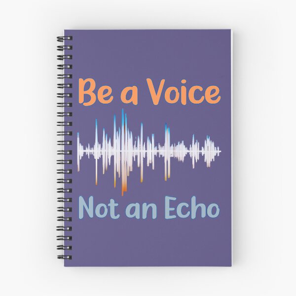 Item preview, Be a Voice, Not an Echo. designed and sold by KrisDry.