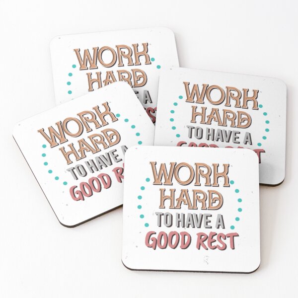 Item preview, Work Hard To have a good rest designed and sold by Funky  Fibers.