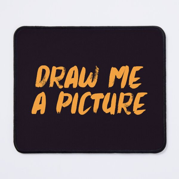 Item preview, Draw me a picture designed and sold by lisousisa.