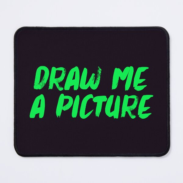 Item preview, Draw me a picture designed and sold by lisousisa.