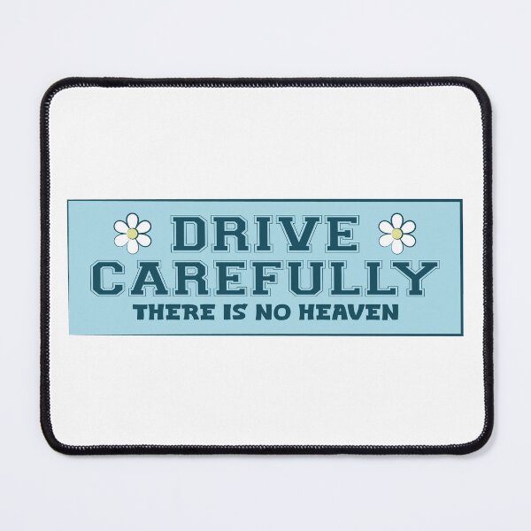 Item preview, Drive Carefully There is No Heaven Funny Bumper designed and sold by BUMPER-STICKERS.