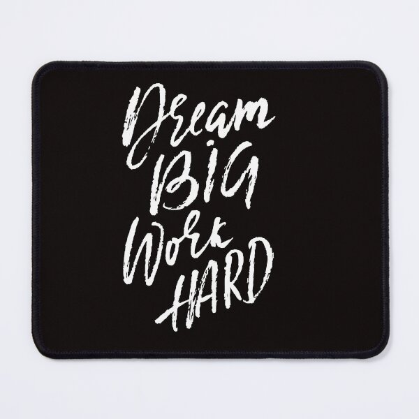 Item preview, Dream big work hard designed and sold by Funky Fibers.