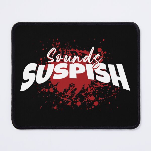Item preview, Suspish True Crime Fan Funny Crime Show Murder Mystery designed and sold by HosvPrint .s.