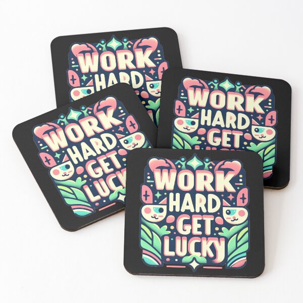 Item preview, Work hard get lucky  designed and sold by Coollzone.