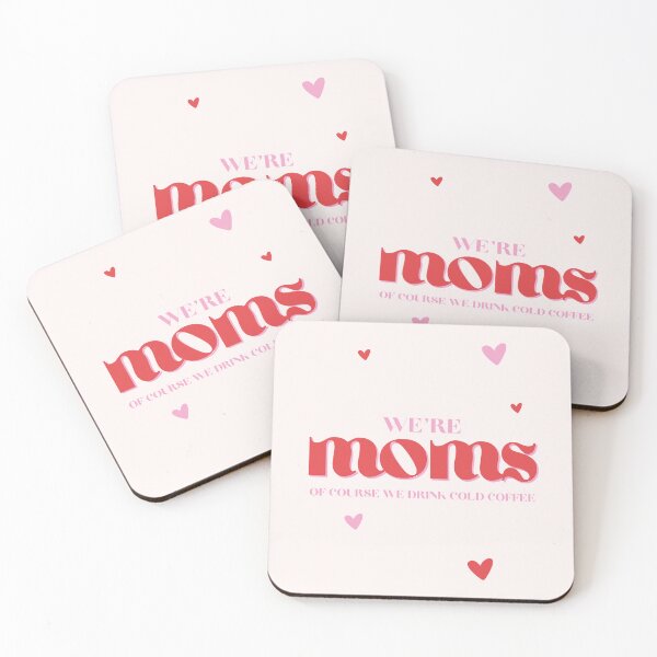 Item preview, We’re Moms Coffee Saying designed and sold by swishdesignsxx.