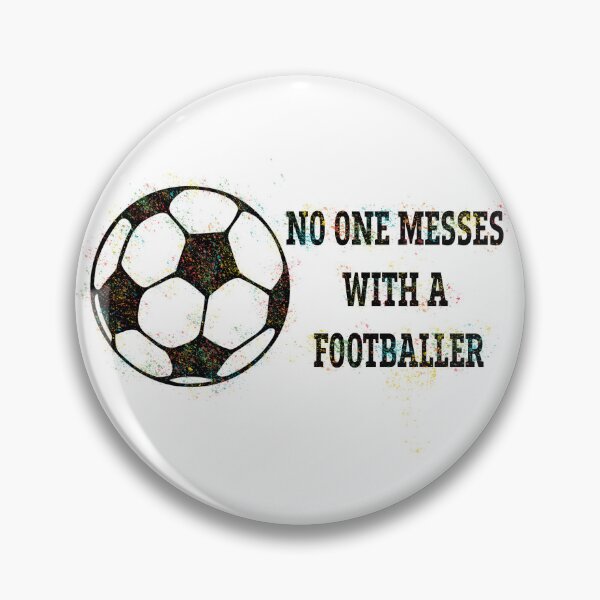 Item preview, no-one messes with a footballer designed and sold by Obi-clothing.
