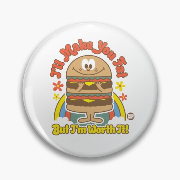 Item preview, FUNSHINE - I'LL MAKE YOU FAT BURGER designed and sold by TODD GOLDMAN.