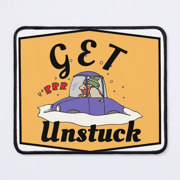Item preview, Get Unstuck designed and sold by RWCarpenter.