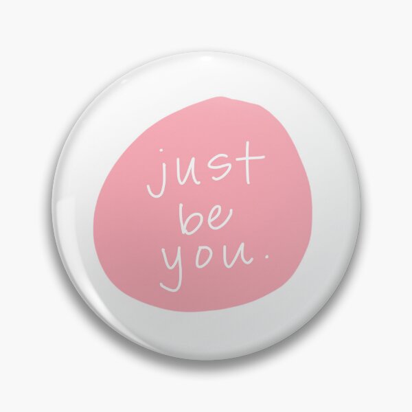 Item preview, just be you.  designed and sold by brittonritchie.