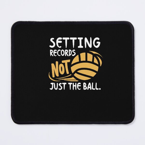 Item preview, Setting Records, Not Just The Ball Volleyball Joke designed and sold by DomTeesHaven.