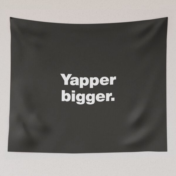 Item preview, Professional Yapper Bigger designed and sold by nancycrazy.