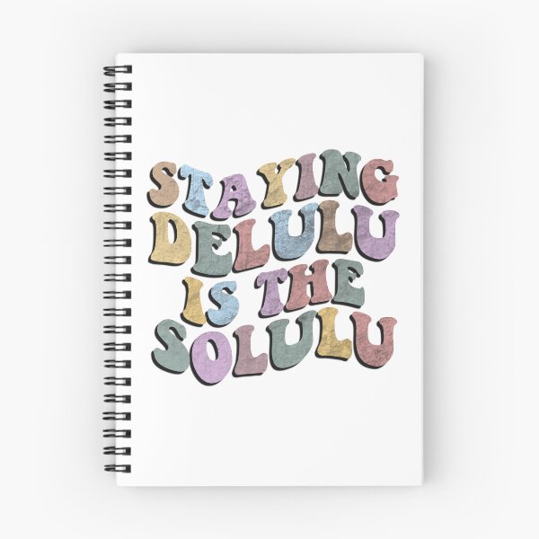Item preview, staying delulu is the solulu designed and sold by vyascreations.