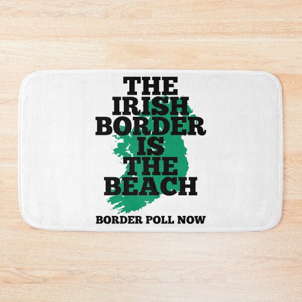 Artikelvorschau, Die irische Grenze ist der Strand – Border Poll Now. entworfen und verkauft von REAL IRISH GIFTS.