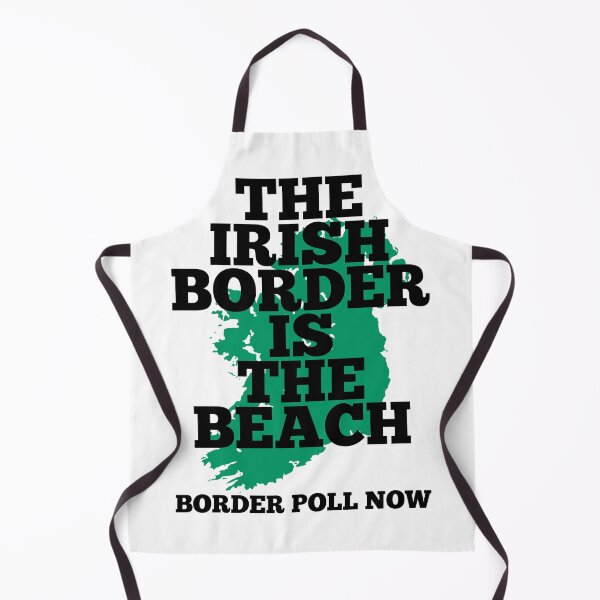 Item preview, The Irish Border is the Beach - Border Poll Now. designed and sold by REAL IRISH GIFTS.