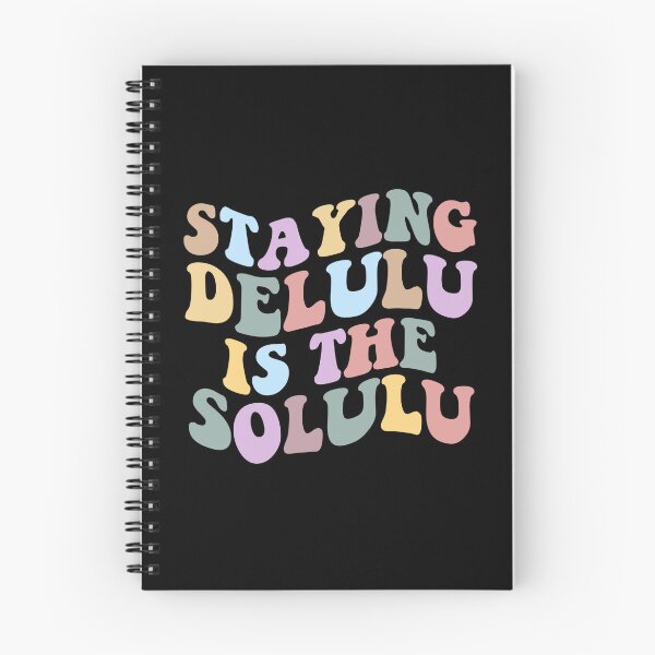 Item preview, staying delulu is the solulu designed and sold by vyascreations.