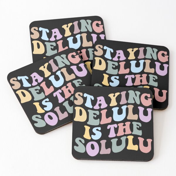 Item preview, staying delulu is the solulu designed and sold by vyascreations.