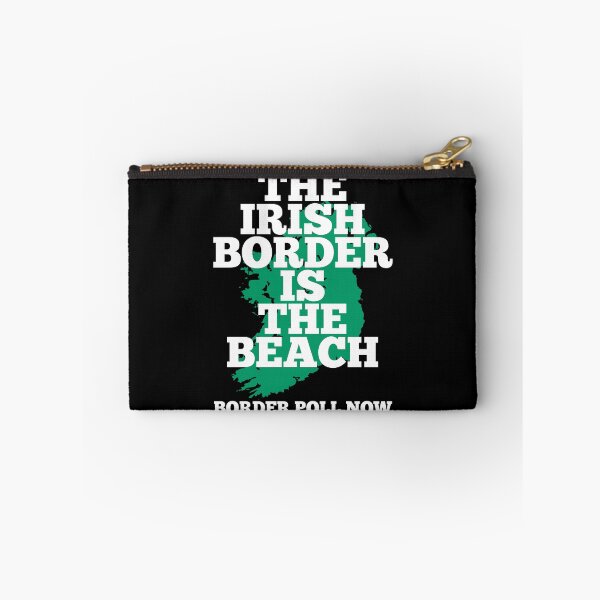 Item preview, The Irish Border is the Beach - Border Poll Now. designed and sold by REAL IRISH GIFTS.