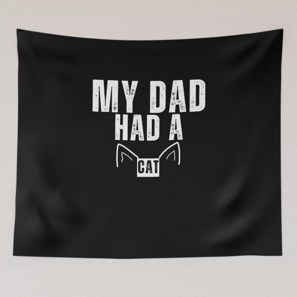 Item preview, "My Dad Had a Cat Funny Tee | Black design" designed and sold by AI-volution.