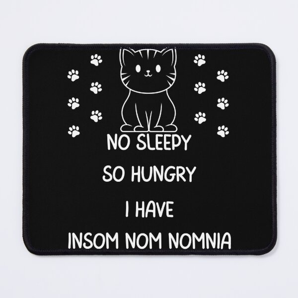 Item preview, Hungry No Sleepy Kitty (White Print) designed and sold by BrainArtStudio.