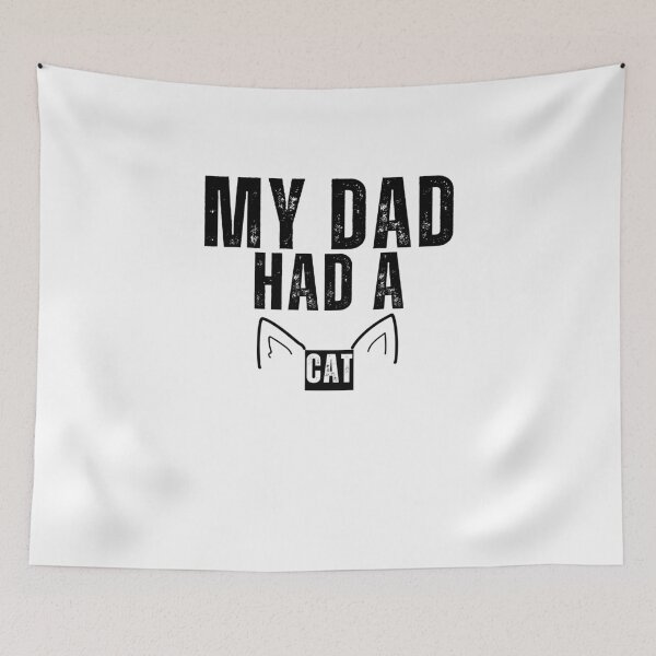 Item preview, "My Dad Had a Cat Funny Tee | White design" designed and sold by AI-volution.