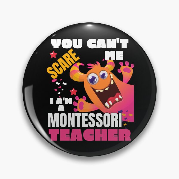 Item preview, Montessori Teacher, You Can't Scare Me I'm A Montessori Teacher designed and sold by TeyMank.
