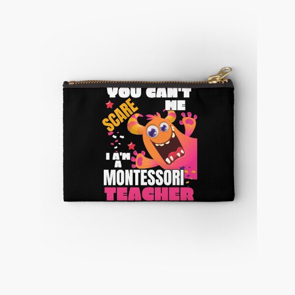 Item preview, Montessori Teacher, You Can't Scare Me I'm A Montessori Teacher designed and sold by TeyMank.