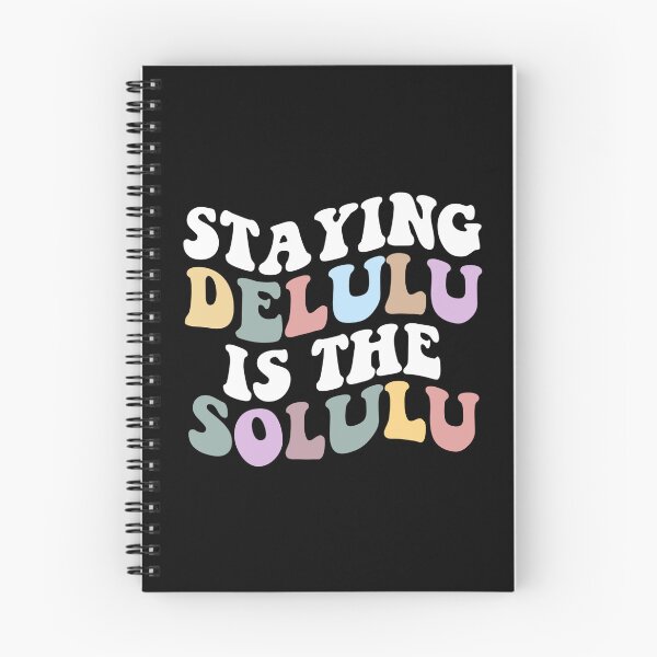 Item preview, staying delulu is the solulu designed and sold by vyascreations.