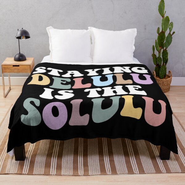Item preview, staying delulu is the solulu designed and sold by vyascreations.