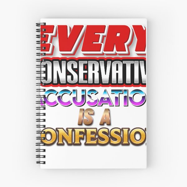 Item preview, Every Conservative Accusation is a Confession designed and sold by SDDP.